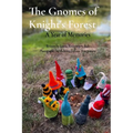 The Gnomes of Knight's Forest