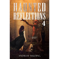 Haunted Reflections 4: Four Souls of Nature