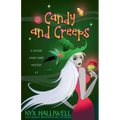 Candy and Creeps, A Witchy Candy Shop Mystery, Book 2