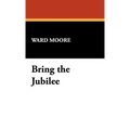 Bring the Jubilee