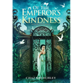 Of the Emperor's Kindness