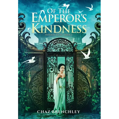 Of the Emperor's Kindness