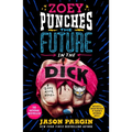 Zoey Punches the Future in the Dick