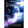 Starshine: Aurora Rising Book One