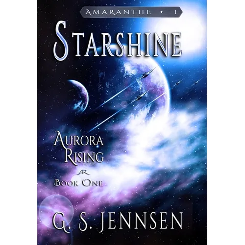 Starshine: Aurora Rising Book One