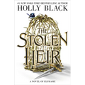 The Stolen Heir: A Novel of Elfhame Volume 1