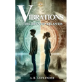 Vibrations - Children of Atlantis