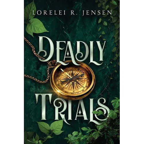 Deadly Trials