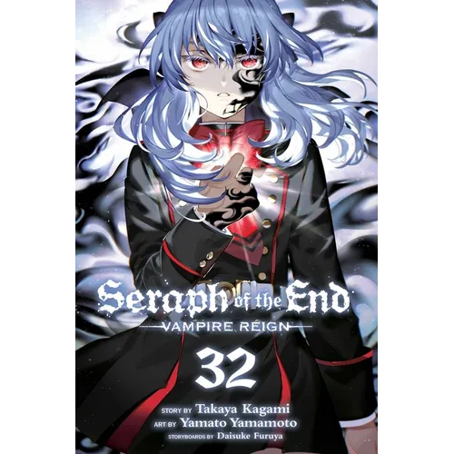 Seraph of the End, Vol. 32: Vampire Reign