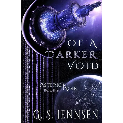 Of A Darker Void: Asterion Noir Book 2