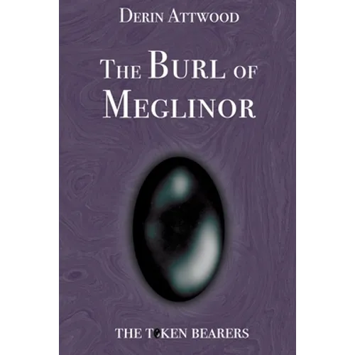 The Burl of Meglinor