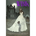 Wink: Young Adult Tales that Wink at Classic Children's Books