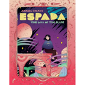 Espada: The Will of the Blade