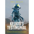 Kelvoo's Testimonial: Surviving the Aftermath of Human First Contact