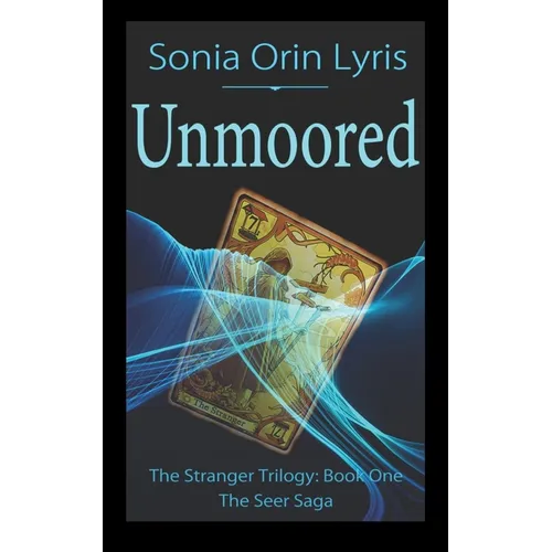 Unmoored