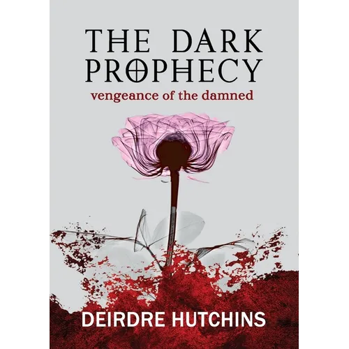 The Dark Prophecy 2: Vengeance of the Damned