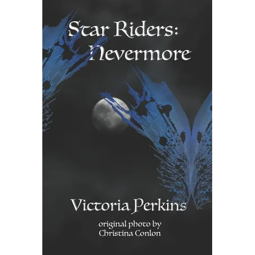 The Star Riders: Nevermore