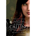 A Spark's Calling