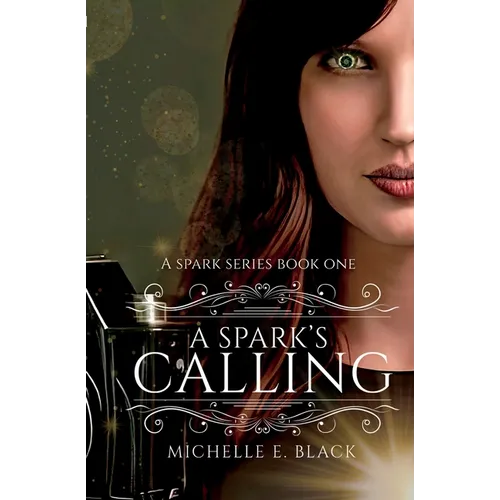 A Spark's Calling