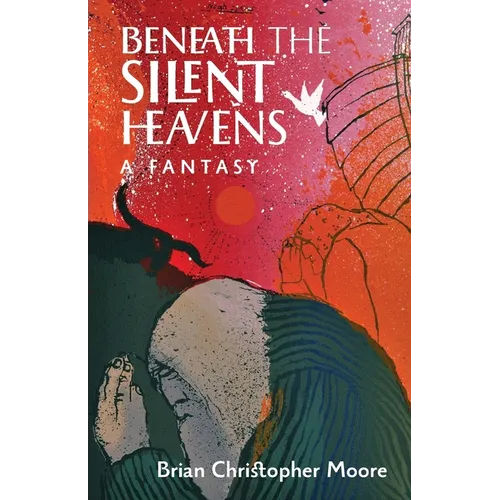 Beneath the Silent Heavens: A Fantasy