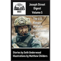 Joseph Street Digest Volume 5- The U.S. Ranger Marshal Installments