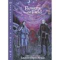 Flowers in the Field: Mythology of a Great War