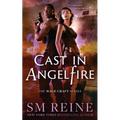 Cast in Angelfire: An Urban Fantasy Romance