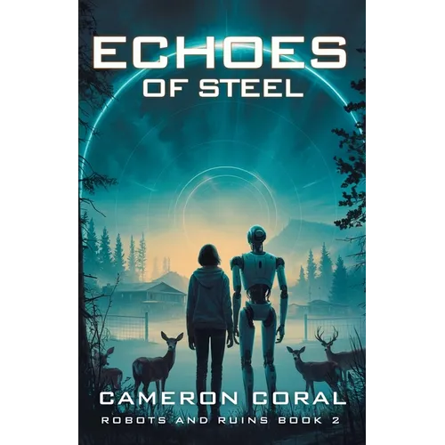 Echoes of Steel
