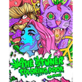 The Stoner Coloring Book for Adults: A Trippy and Psychedelic Coloring Book Featuring Mesmerizing Cannabis-Inspired Illustrations