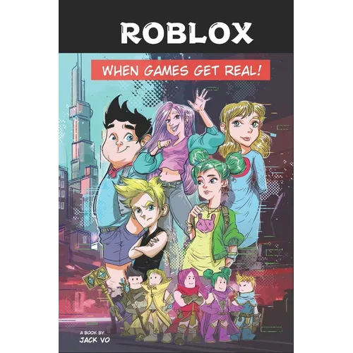 Roblox: When games get real!