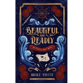 Beautiful and Deadly