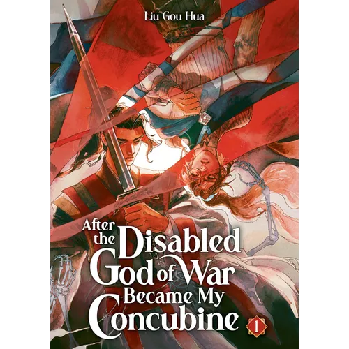 After the Disabled God of War Became My Concubine (Novel) Vol. 1