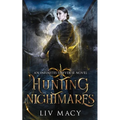 Hunting Nightmares: An Infinites Universe Novel