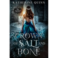 Crown of Salt and Bone