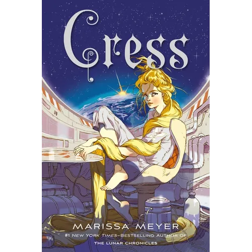 Cress: Book Three of the Lunar Chronicles