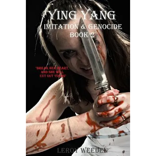 Ying Yang Book 2 Imitation & Genocide