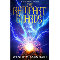 The Rampart Guards: Chronicle One in the Adventures of Jason Lex