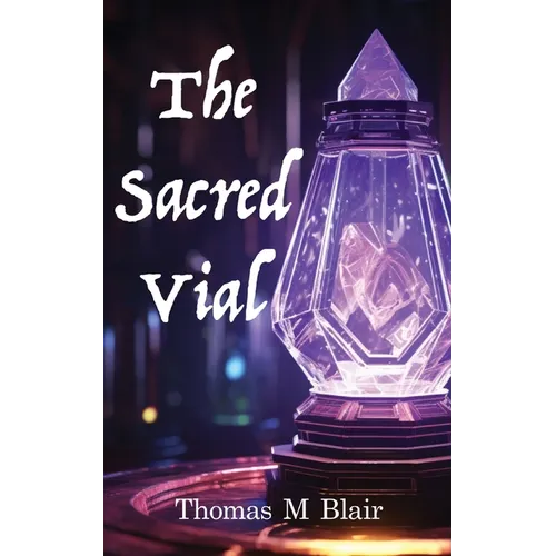 The Sacred Vial