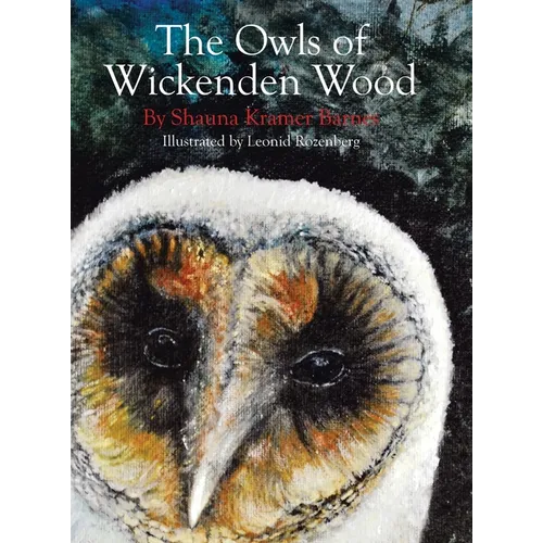 The Owls of Wickenden Wood
