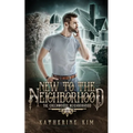 New to the Neighborhood