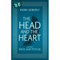The Head and the Heart: An Eros and Psyche Retelling