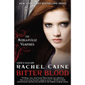 Bitter Blood: The Morganville Vampires