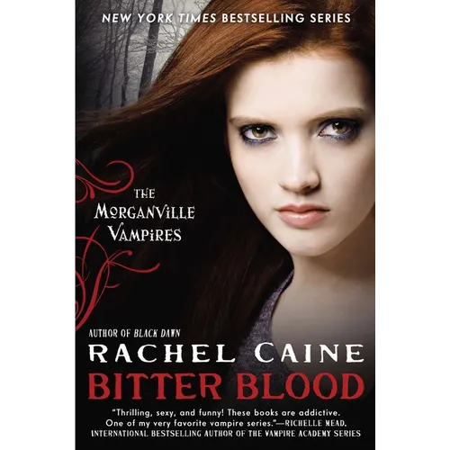 Bitter Blood: The Morganville Vampires