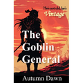 The Goblin General