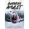 Aurora's Amulet: An Atlas Cliffs series prequel