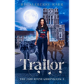 Traitor: LGBTQ+ Shifter Urban Fantasy
