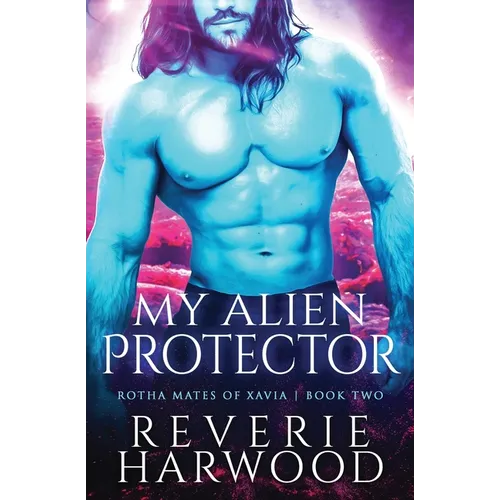 My Alien Protector: a fated mates science fiction romance