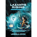 Lazantis Rising: World Leaders, Benevolent Aliens