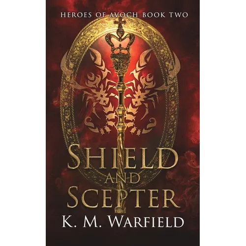 Shield and Scepter