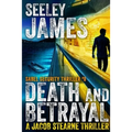Death and Betrayal: A Jacob Stearne Thriller